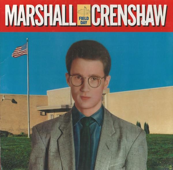 Marshall Crenshaw - Field Day