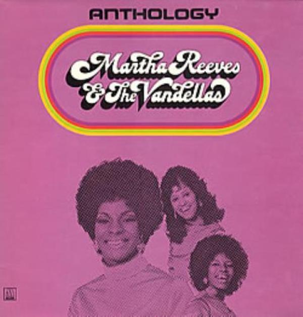 Martha Reeves & The Vandellas - Anthology