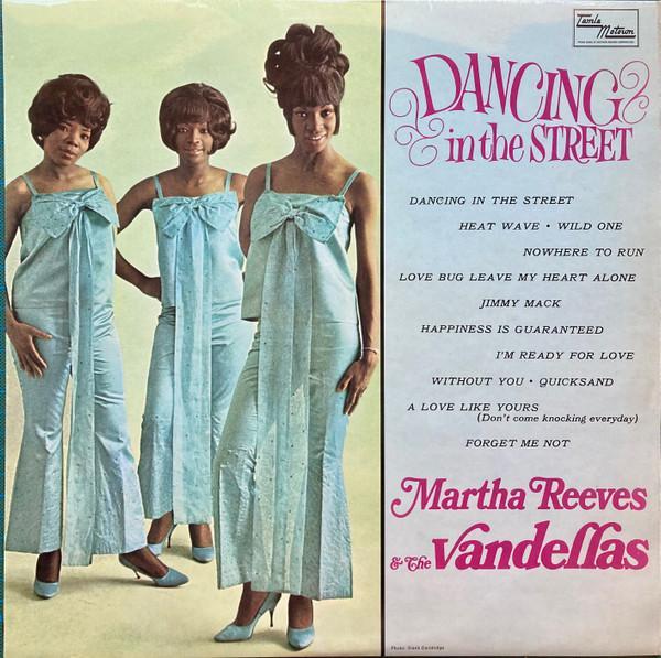Martha Reeves & The Vandellas - Dancing In The Street