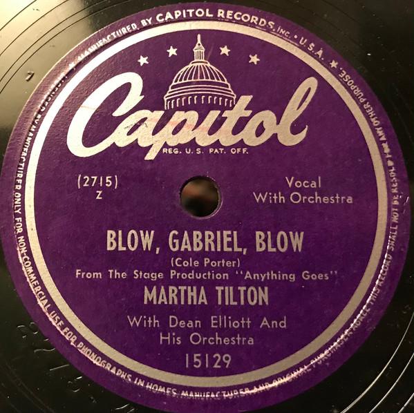 Martha Tilton, Dean Elliott And His Orchestra - Blow, Gabriel, Blow / Ready, Set, Go!