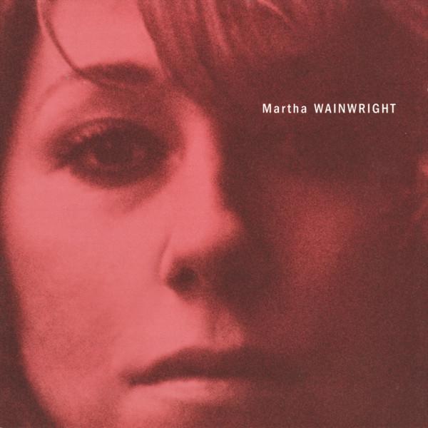 Martha Wainwright - Martha Wainwright