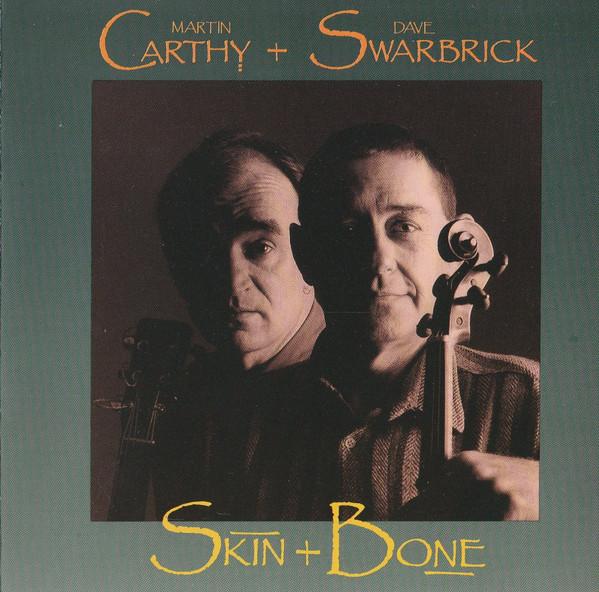 Martin Carthy And Dave Swarbrick - Skin & Bone