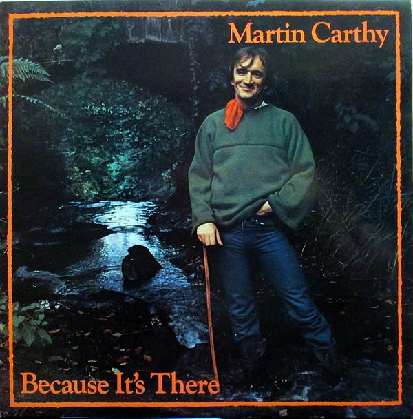 Martin Carthy - Because It's There