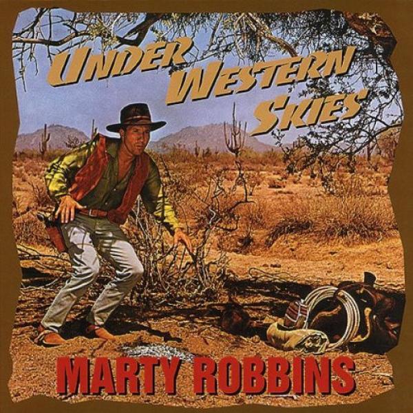 Marty Robbins - Under Western Skies