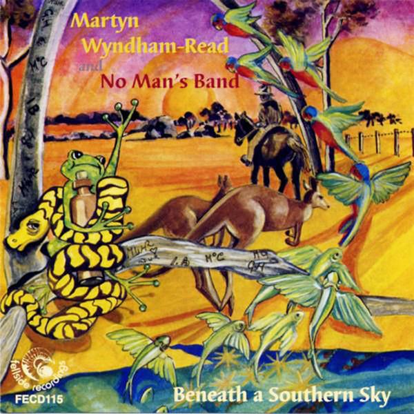 Martyn Wyndham-Read, No Man's Band (3) - Beneath A Southern Sky
