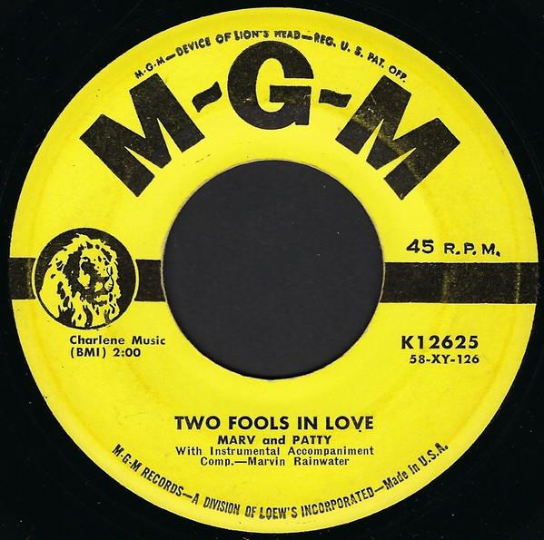 Marv & Patty Rainwater - Two Fools In Love / Because I'm A Dreamer