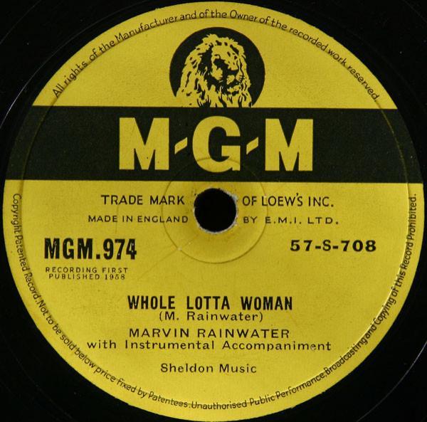 Marvin Rainwater - Whole Lotta Woman / Baby, Don't Go