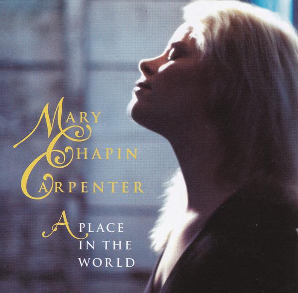 Mary Chapin Carpenter - A Place In The World