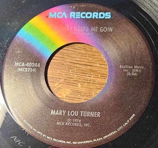Mary Lou Turner - All That Keeps Me Goin'