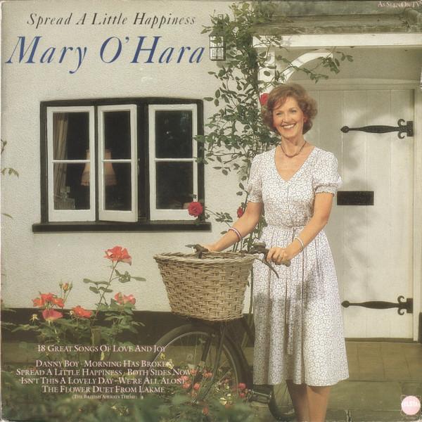 Mary O'Hara - Spread A Little Happiness