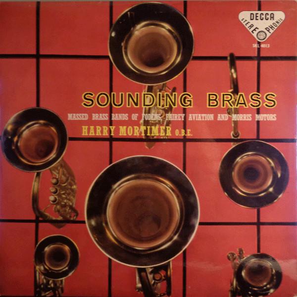 Massed Brass Bands Of Fodens, Fairey Aviation & Morris Motors, Harry Mortimer - Sounding Brass