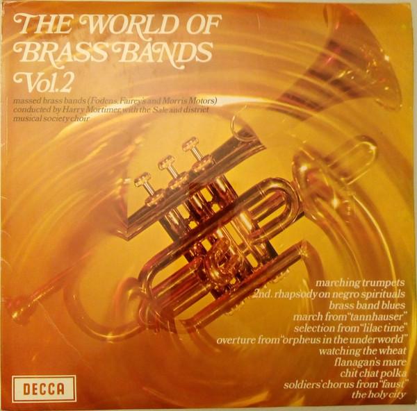 Massed Brass Bands Of Fodens, Fairey Aviation & Morris Motors - The World Of Brass Bands Vol. 2