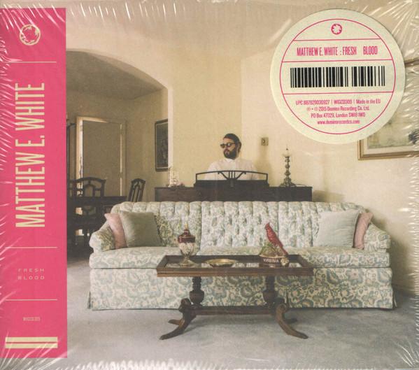 Matthew E. White - Fresh Blood
