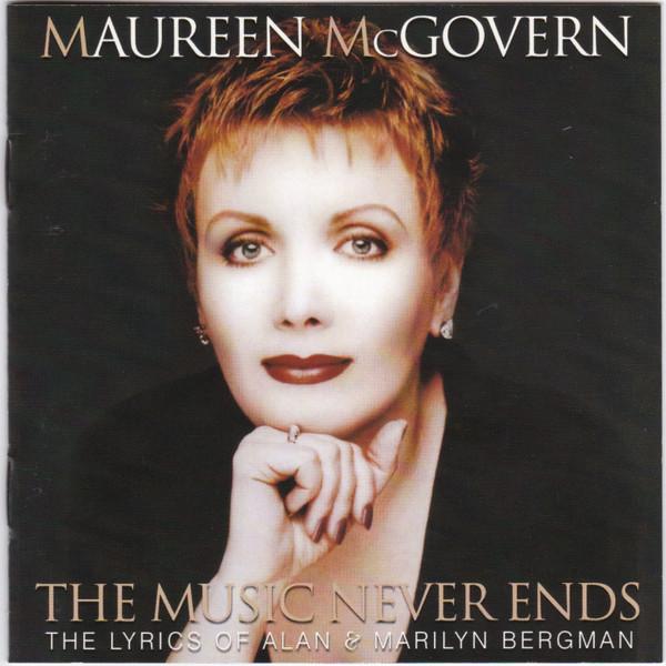 Maureen McGovern - The Music Never Ends (The Lyrics Of Alan & Marilyn Bergman)