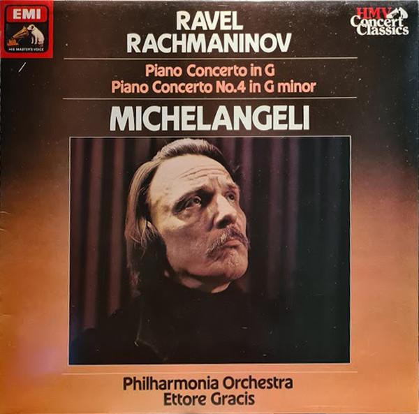 Maurice Ravel, Sergei Vasilyevich Rachmaninoff, Philharmonia Orchestra, Arturo Benedetti Michelangeli, Ettore Gracis - Piano Concerto In G Major / Piano Concerto No.4 In G Minor