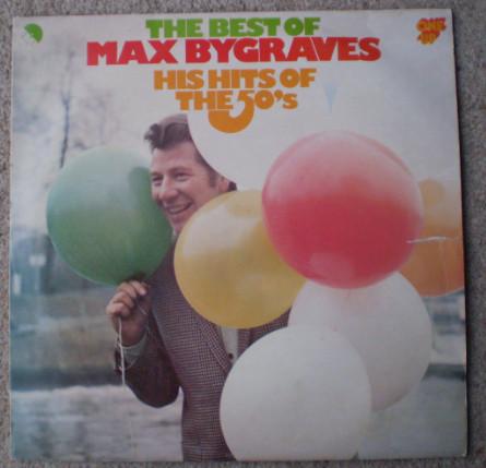 Max Bygraves - The Best Of Max Bygraves His Hits Of The 50's