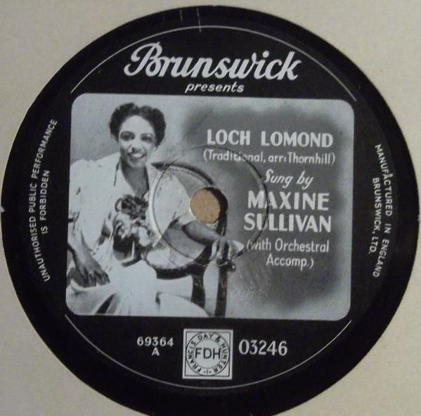 Maxine Sullivan - Loch Lomond / Just Like A Gipsy