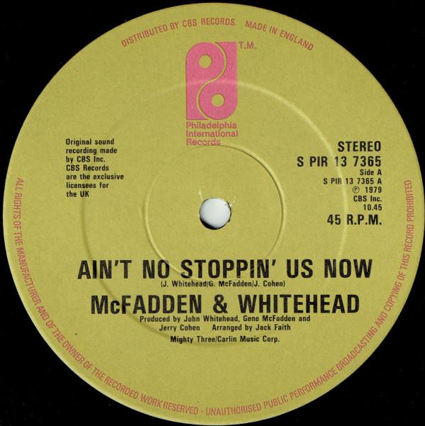 McFadden & Whitehead - Ain't No Stoppin' Us Now