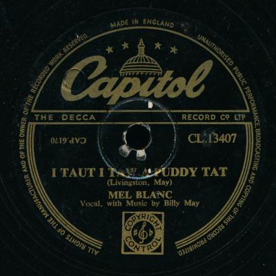 Mel Blanc - I Taut I Taw A Puddy Tat / I'm Glad That I'm Bugs Bunny