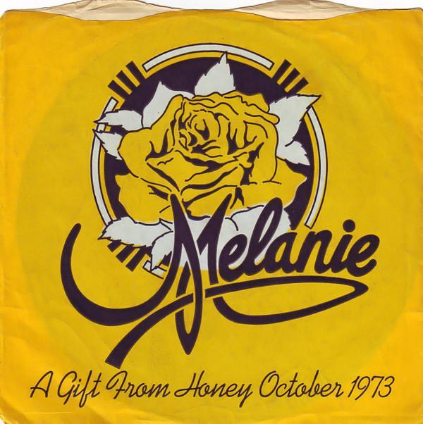 Melanie  - A Gift From Honey October 1973