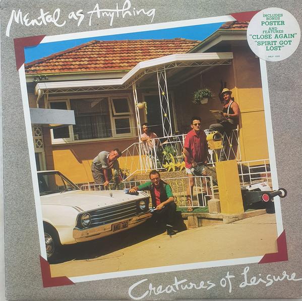 Mental As Anything - Creatures Of Leisure