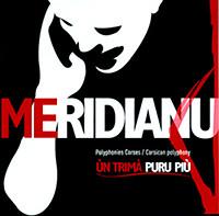 Meridianu - Ún Trimá Puru Piú
