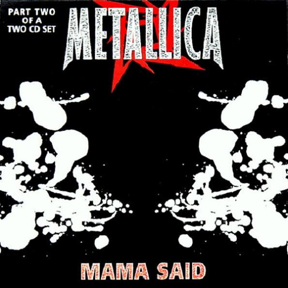 Metallica - Mama Said