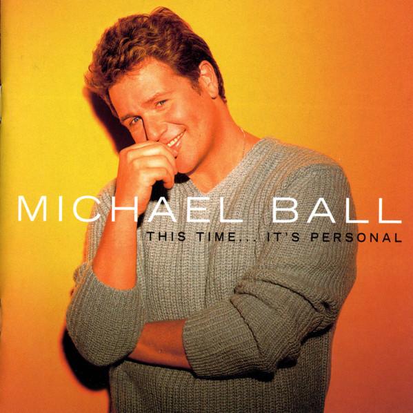 Michael Ball - This Time...It's Personal