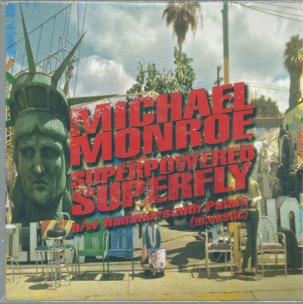 Michael Monroe (2) - Superpowered Superfly