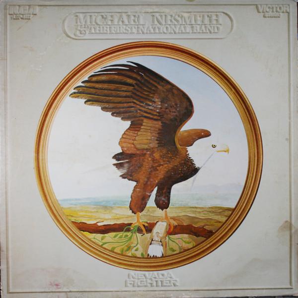Michael Nesmith & The First National Band - Nevada Fighter