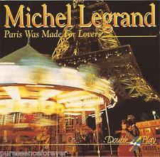 Michel Legrand - Paris Was Made For Lovers