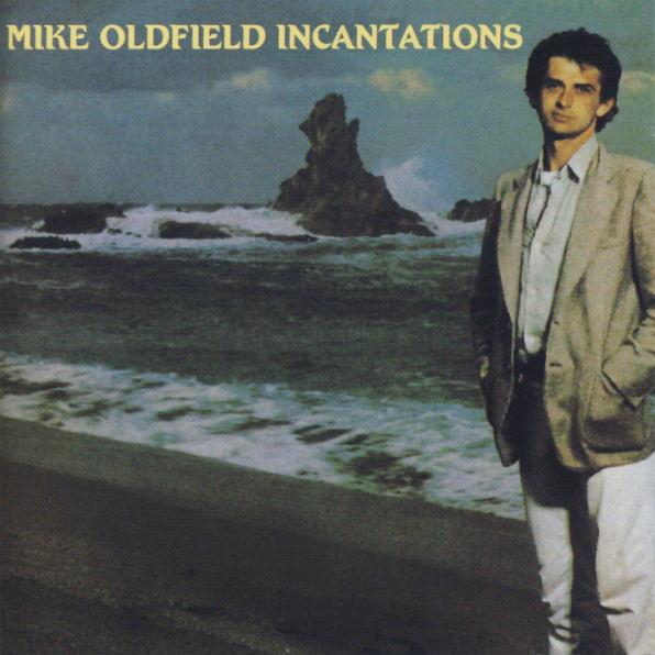 Mike Oldfield - Incantations