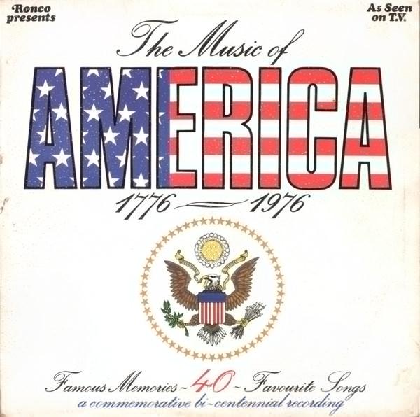 Mike Sammes Singers, The Richmond Strings - The Music Of America 1776-1976