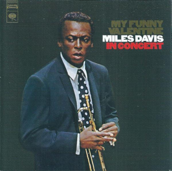 Miles Davis - My Funny Valentine - Miles Davis In Concert