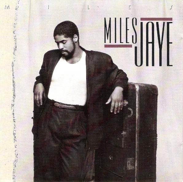 Miles Jaye - Miles