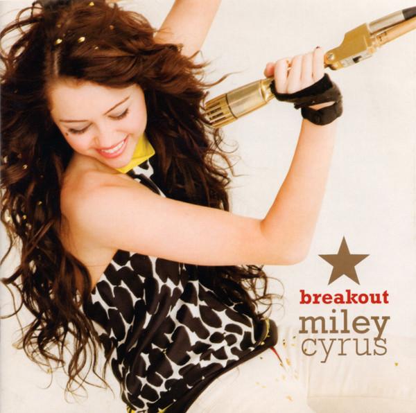 Miley Cyrus - Breakout