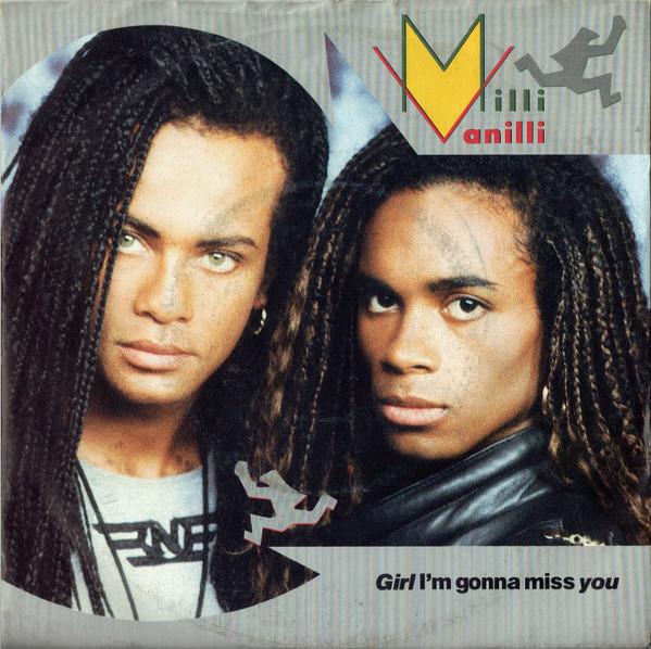 Milli Vanilli - Girl I'm Gonna Miss You