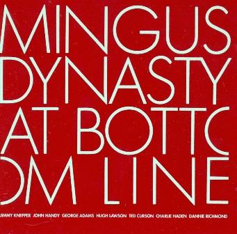 Mingus Dynasty - At The Bottom Line