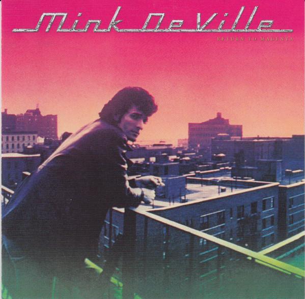 Mink DeVille - Return To Magenta