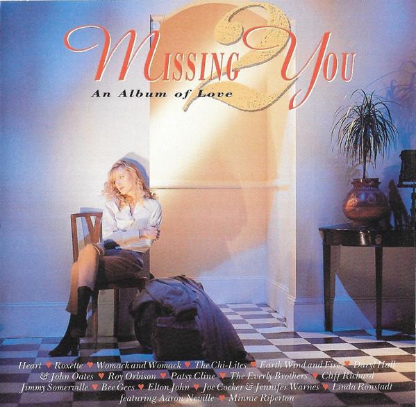  - Missing You 2 (An Album Of Love)