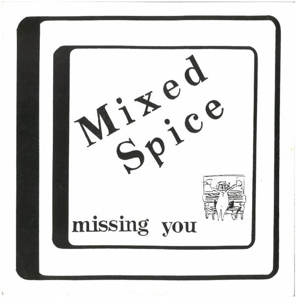 Mixed Spice - Missing You