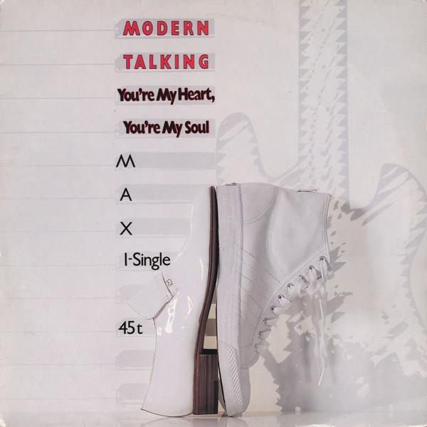 Modern Talking - You're My Heart, You're My Soul