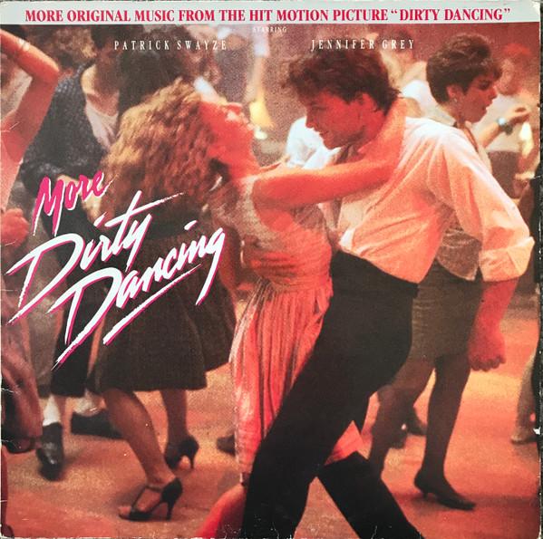  - More Dirty Dancing