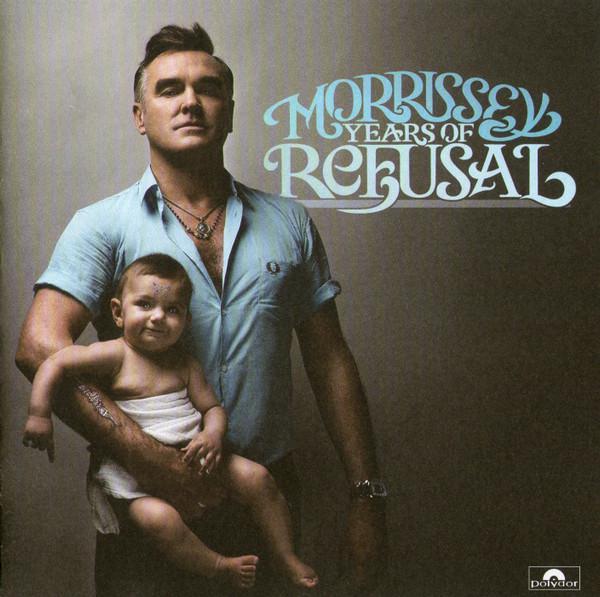 Morrissey - Years Of Refusal