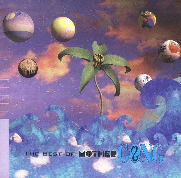Mother Gong - The Best Of Mother Gong