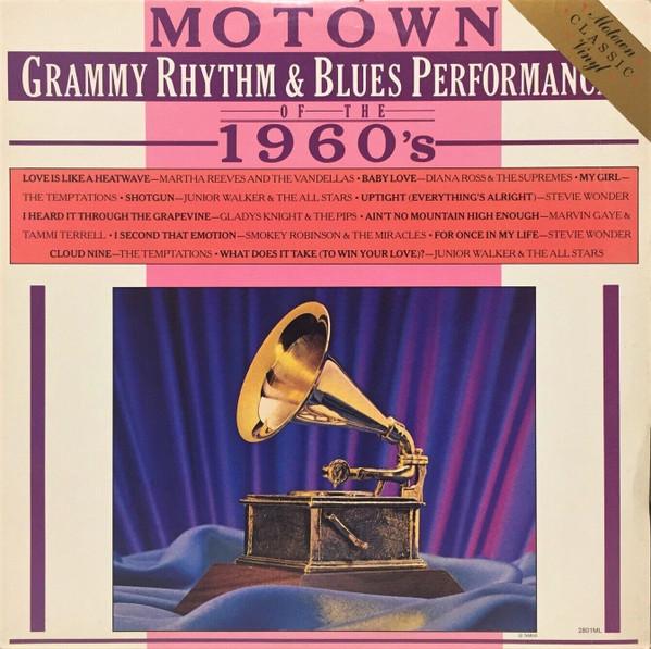  - Motown Grammy Rhythm & Blues Performances Of The 1960's