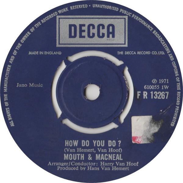 Mouth & MacNeal - How Do You Do?