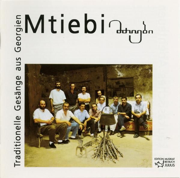 Mtiebi - Traditionelle Gesänge Aus Georgien