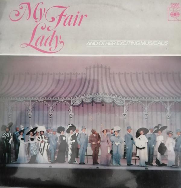  - My Fair Lady And Other Exciting Musicals