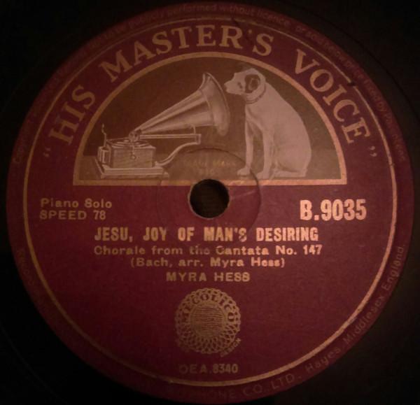 Myra Hess - Jesu, Joy Of Man's Desiring / Sonata In G Major